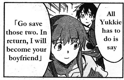 All Yukki has to say: Go save those two. In return, I will become your boyfriend.